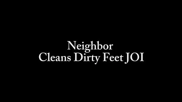 Neighbor Cleans Dirty Feet JOI